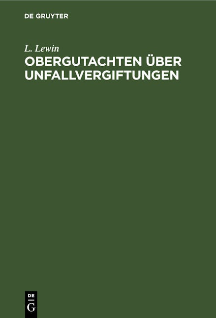 Book cover image for Obergutachten über Unfallvergiftungen ISBN: 9783112675915